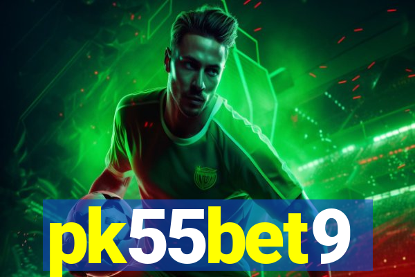 pk55bet9