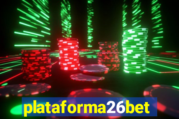 plataforma26bet