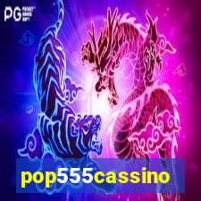 pop555cassino