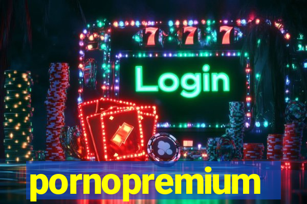 pornopremium