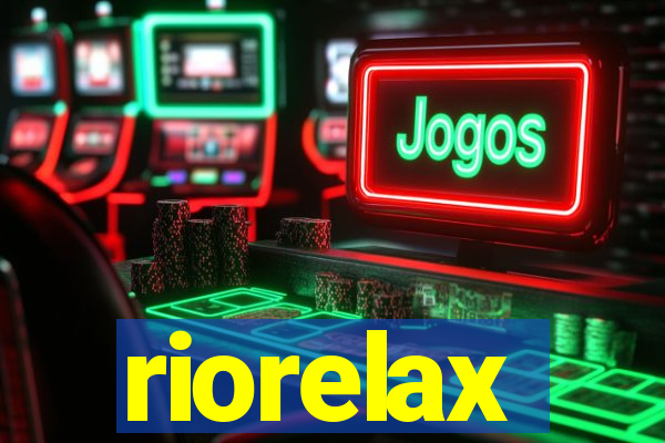 riorelax