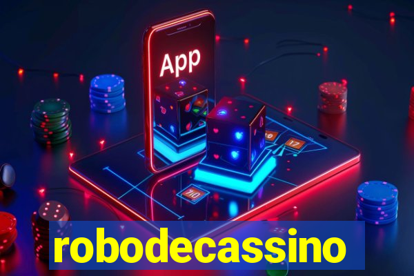 robodecassino