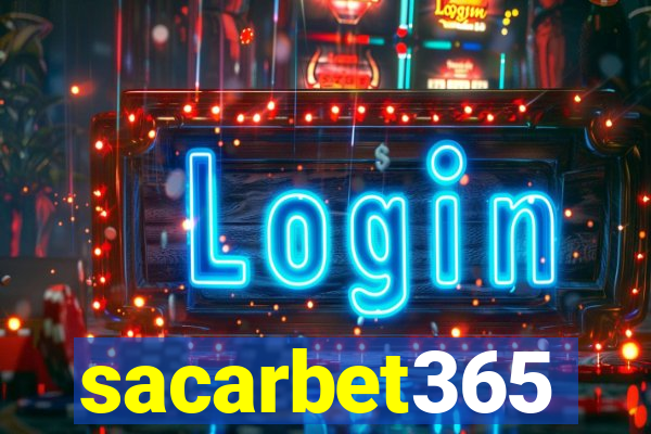 sacarbet365