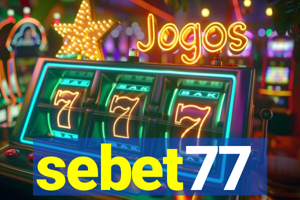 sebet77