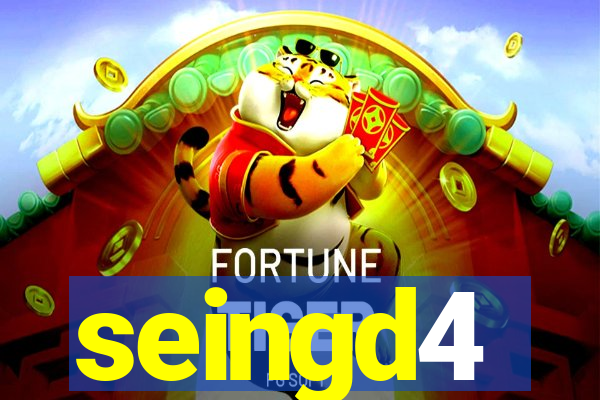 seingd4