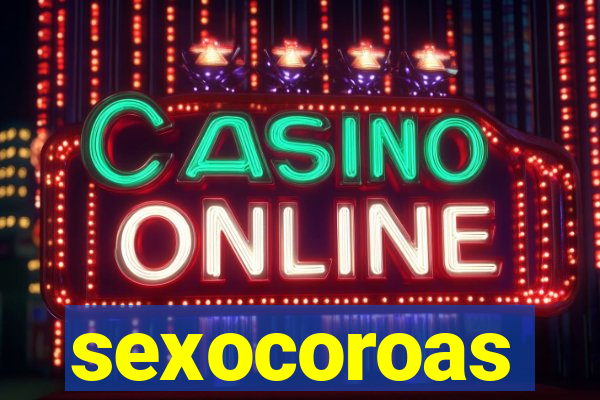 sexocoroas