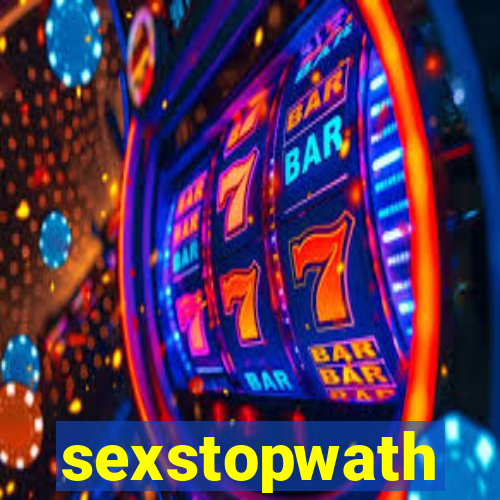 sexstopwath