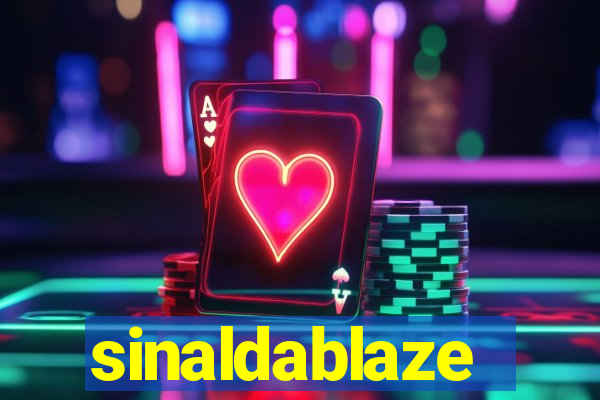 sinaldablaze