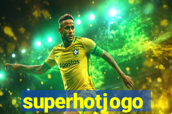 superhotjogo