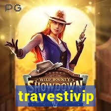 travestivip