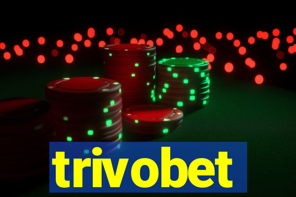 trivobet