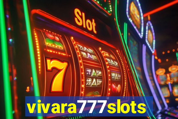 vivara777slots