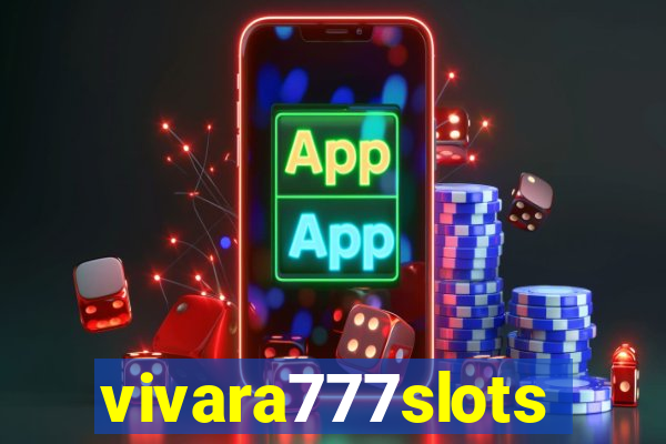 vivara777slots