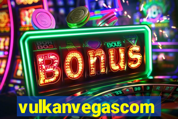 vulkanvegascom