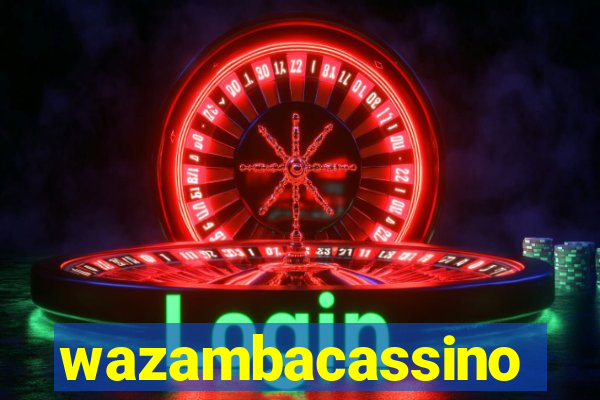 wazambacassino