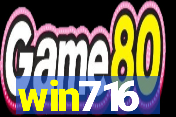 win716