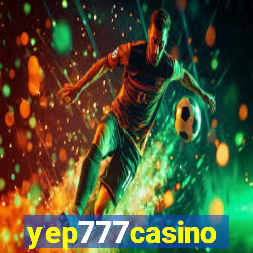 yep777casino