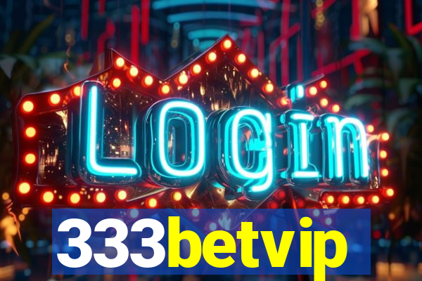 333betvip