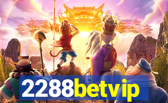 2288betvip