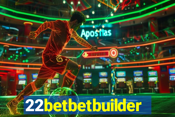 22betbetbuilder