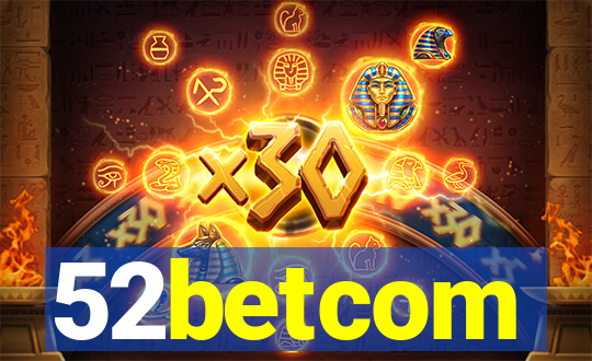 52betcom