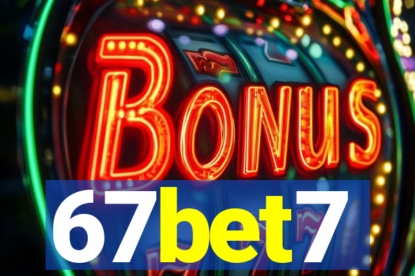 67bet7