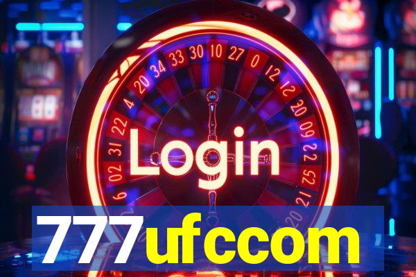 777ufccom