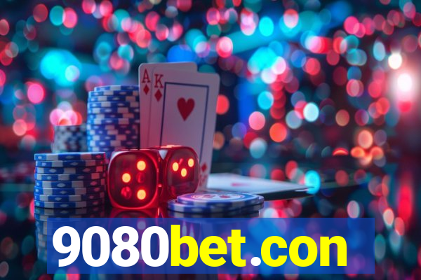 9080bet.con