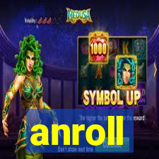 anroll
