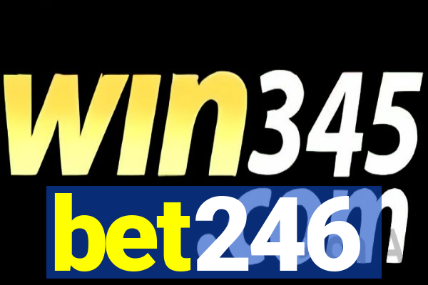 bet246