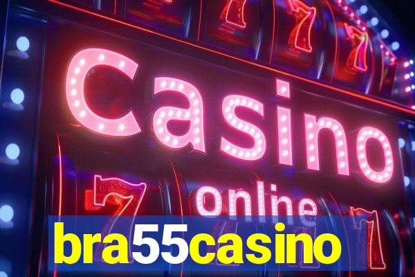 bra55casino