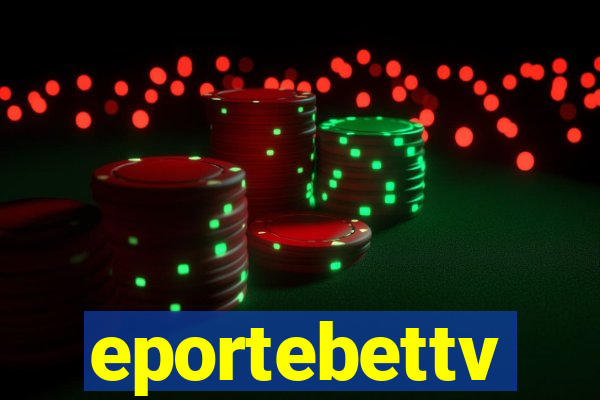 eportebettv