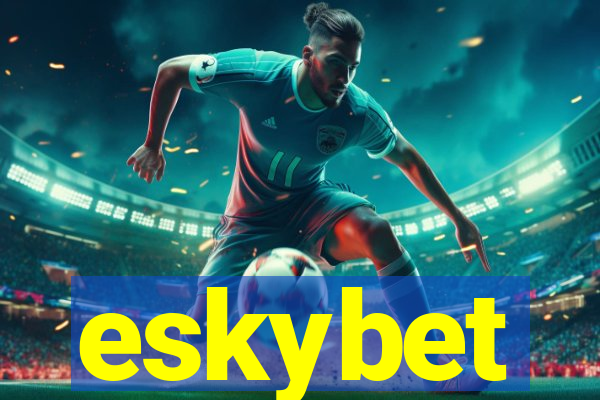 eskybet
