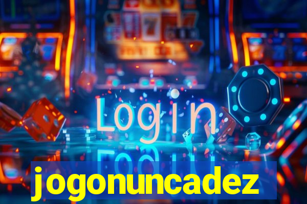 jogonuncadez