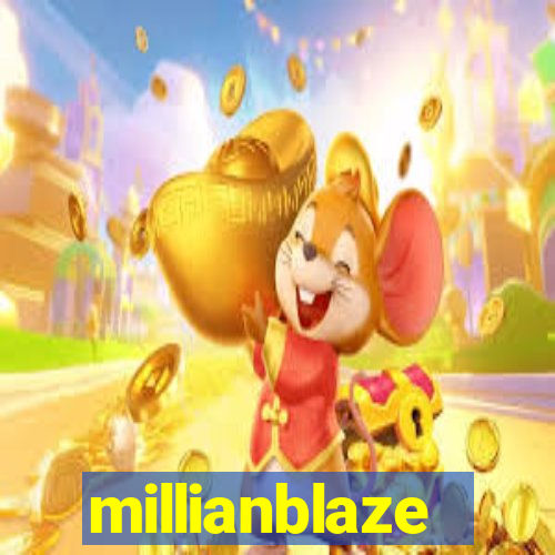 millianblaze