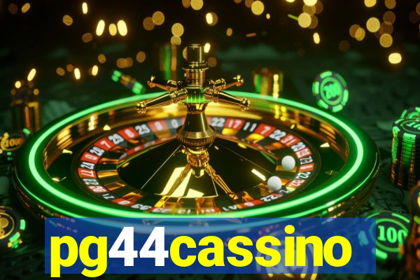 pg44cassino