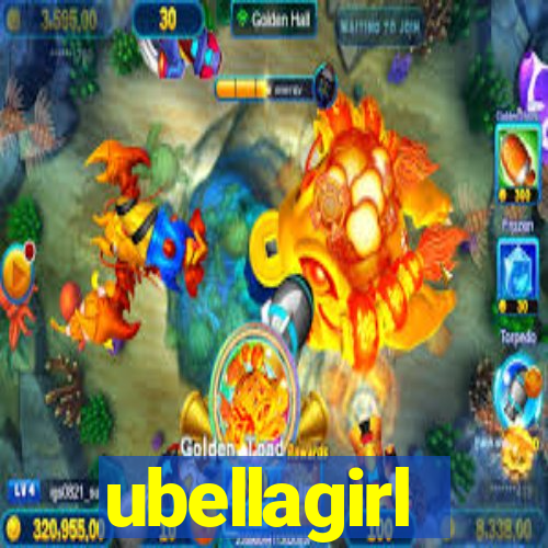 ubellagirl